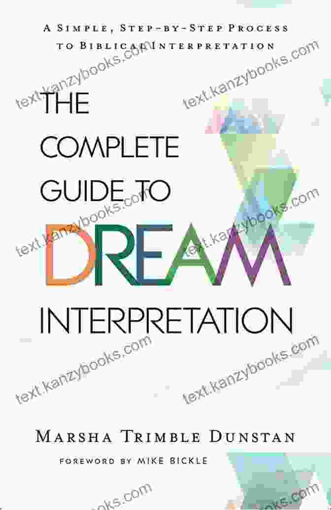 Book Cover For The Complete Guide To Dream Interpretation The Complete Guide To Dream Interpretation: A Simple Step By Step Process To Biblical Interpretation