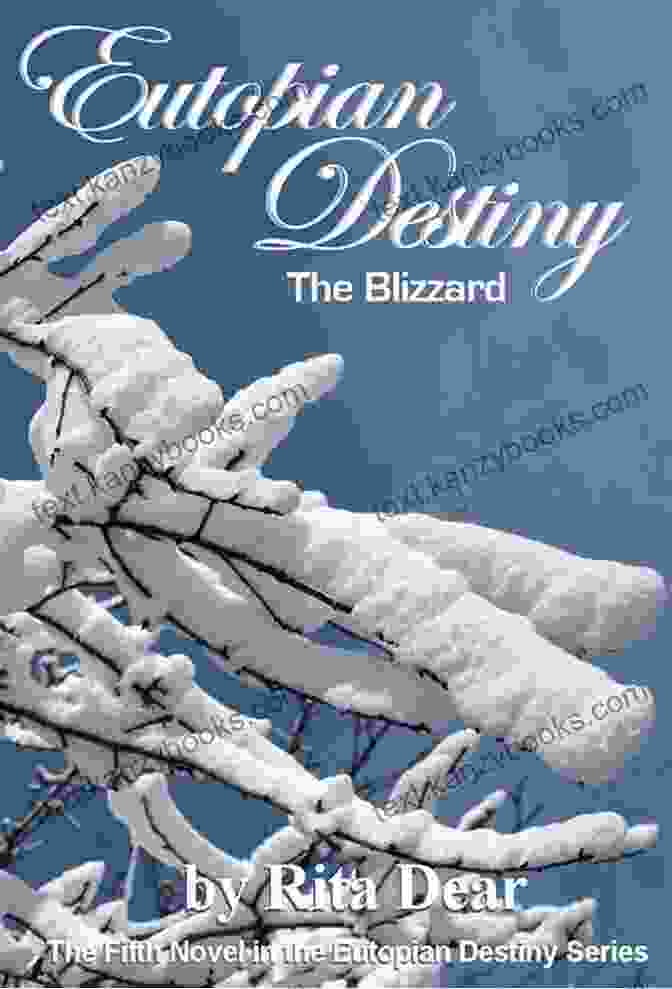 Book Cover Of The Blizzard (Eutopian Destiny 5)