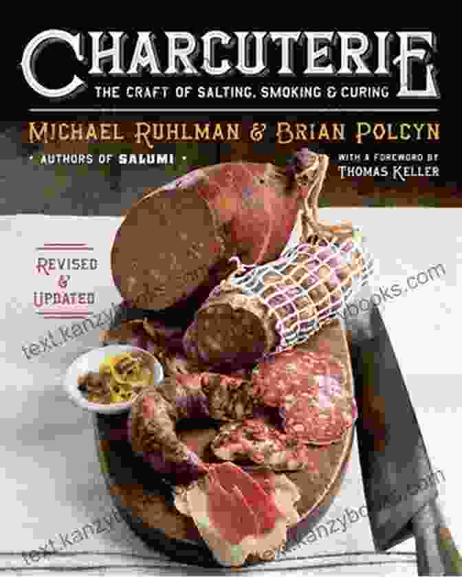 The Craft Of Salting, Smoking, And Curing Revised And Updated Book Cover Charcuterie: The Craft Of Salting Smoking And Curing (Revised And Updated)