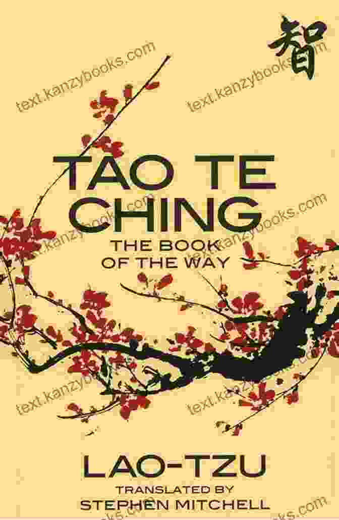 The Tao Te Ching Book By Lao Tse The Tao Te Ching By Lao Tse: Traditional Taoist Wisdom To Enlighten Everyone (The Clear Mind 1)