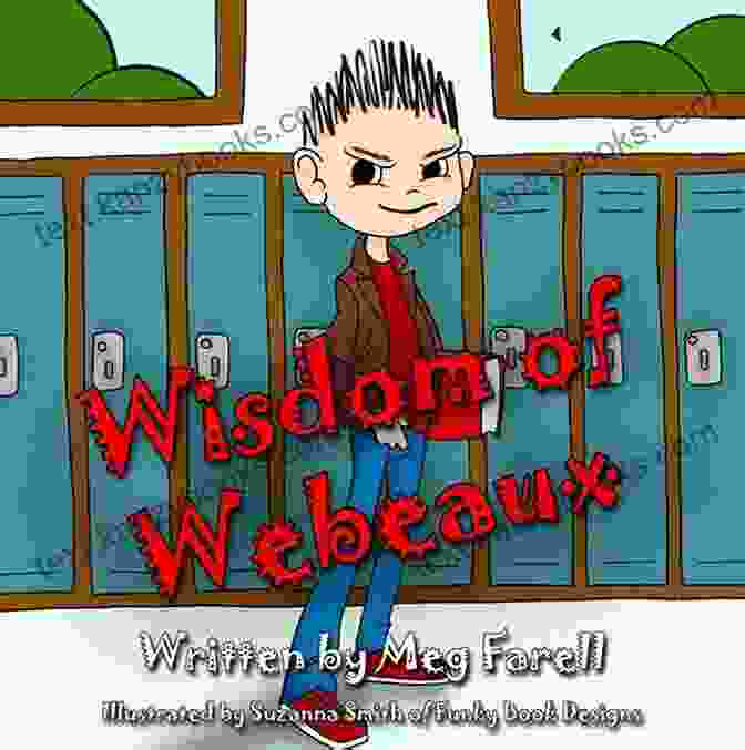 Wisdom Of Webeaux Book Cover By Meg Farrell Wisdom Of Webeaux Meg Farrell