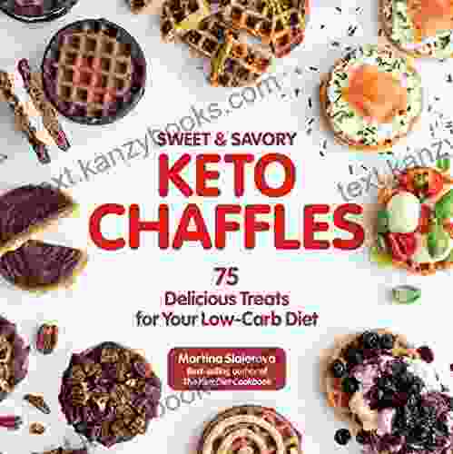 Sweet Savory Keto Chaffles: 75 Delicious Treats For Your Low Carb Diet (Keto For Your Life)