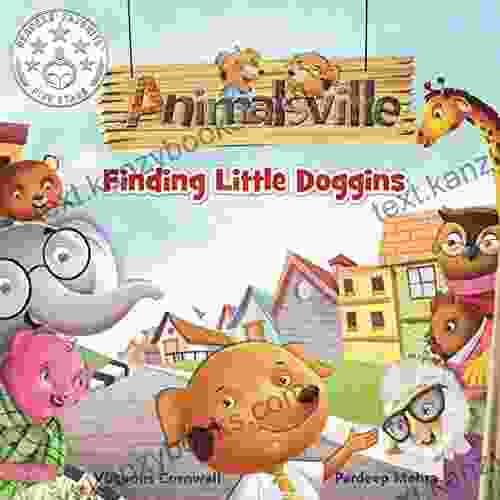 Animalsville Finding Little Doggins: A Children S Story About Safety Stranger Danger Effective Communication (New Readers Picture Book)