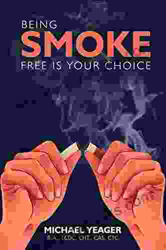 Being Smoke Free Is Your Choice