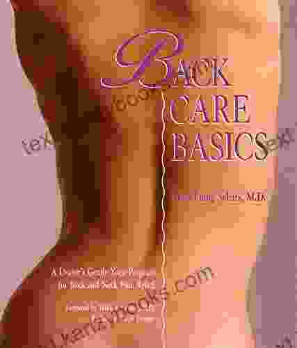 Back Care Basics: A Doctor S Gentle Yoga Program For Back And Neck Pain Relief