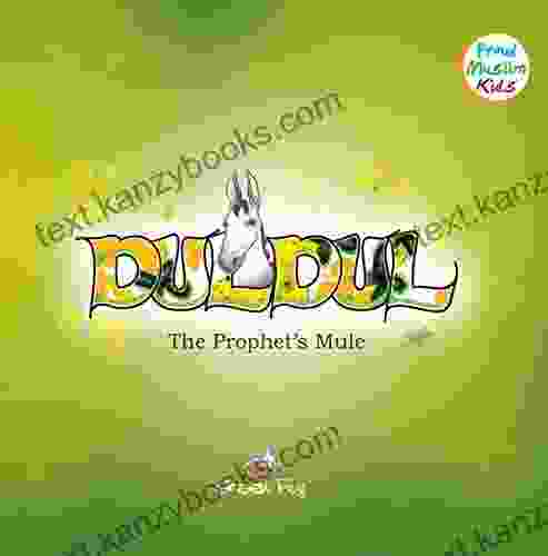 Duldul: The Prophet S Mule Mesloub Iheb