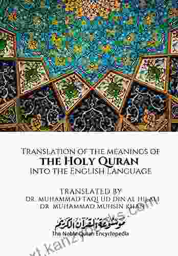 Translation Of The Meanings Of The Holy Quran Into The English Language