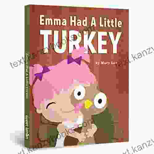 Emma Had A Little Turkey (Emma Books)