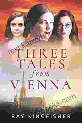 Three Tales From Vienna: A Novel