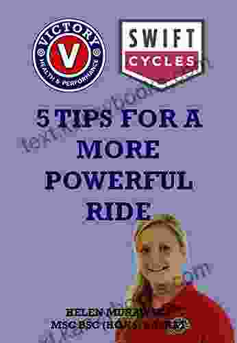 Five Tips For A More Powerful Ride