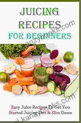 Juicing Recipes For Beginners: Easy Juice Recipes To Get You Started Juicing Diet Slim Down: Blueberry Cabbage Power Juice Recipes