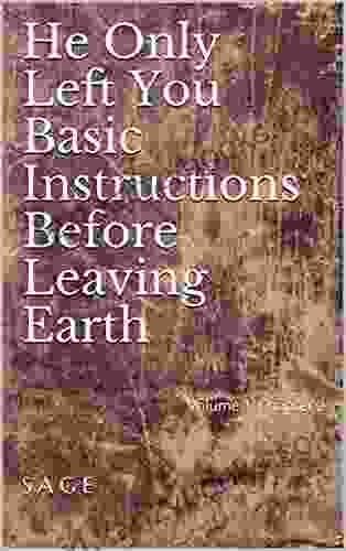 He Only Left You Basic Instructions Before Leaving Earth: Volume 1 Chapter 2