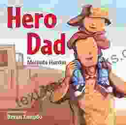 Hero Dad Melinda Hardin