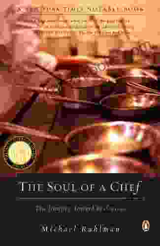 The Soul Of A Chef: The Journey Toward Perfection