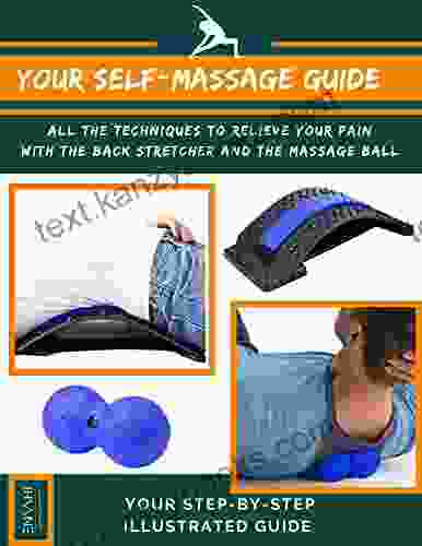 Complete Method With The Back Stretcher And Massage Ball Against Back Pain Relief And Improve Posture Chair: Lacross Ball Lower Back Support Back Stretcher Posture Corrector