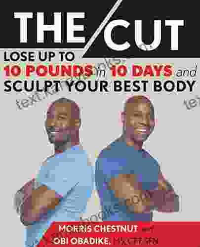 The Cut: Lose Up To 10 Pounds In 10 Days And Sculpt Your Best Body