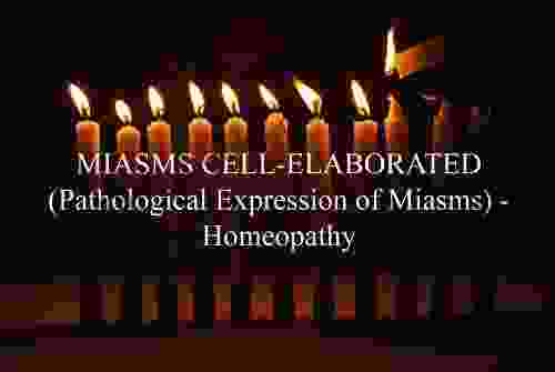 MIASMS CELL ELABORATED (Pathological Expression Of Miasms) Homeopathy (Easy Homeopathy)