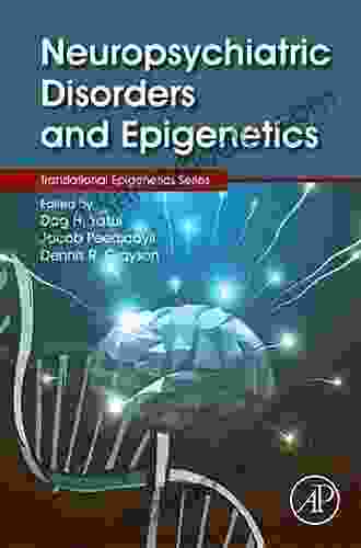 Neuropsychiatric Disorders And Epigenetics (Translational Epigenetics)