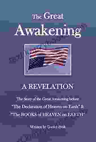 THE GREAT AWAKENING: A REVELATION (The Of HEAVEN On EARTH 7)