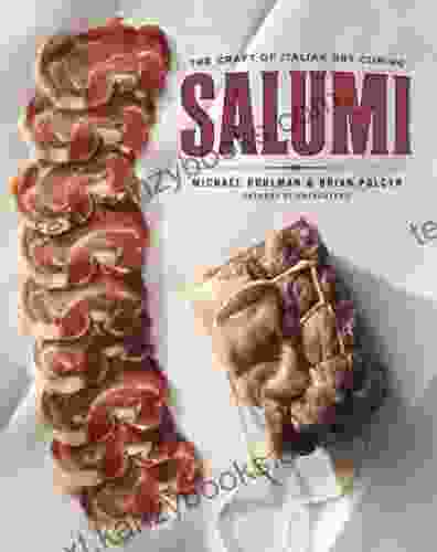 Salumi: The Craft Of Italian Dry Curing