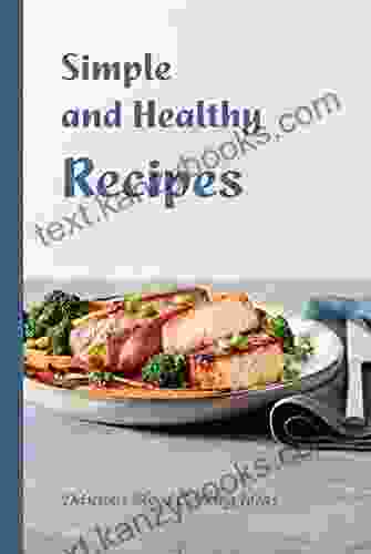 Simple And Healthy Recipes: Delicious Blood Cooking Ideas: True Blood Cookbook