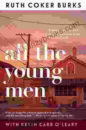 All The Young Men Ruth Coker Burks