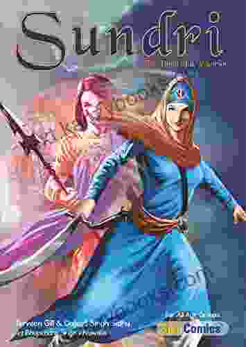 Sundri The Birth Of A Warrior (Sikh Comics For Children Adults 11)