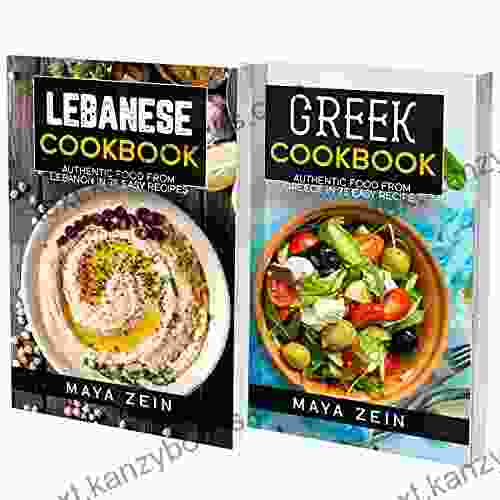 Greek And Lebanese Cookbook: 2 In 1: 140 Recipes For Authentic Food From Greece And Lebanon