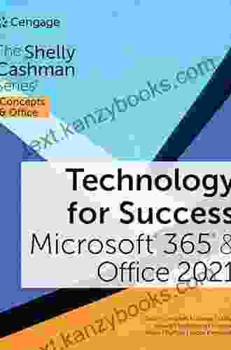 Technology For Success And Shelly Cashman Microsoft Office 365 Office 2024 (MindTap Course List)