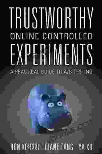 Trustworthy Online Controlled Experiments: A Practical Guide To A/B Testing