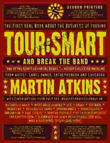 Tour:Smart: And Break The Band