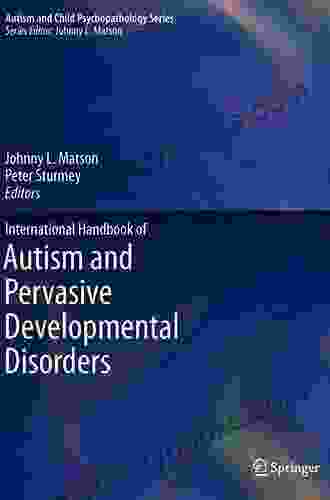 International Handbook Of Autism And Pervasive Developmental Disorders (Autism And Child Psychopathology Series)