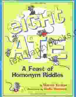 Eight Ate: A Feast Of Homonym Riddles