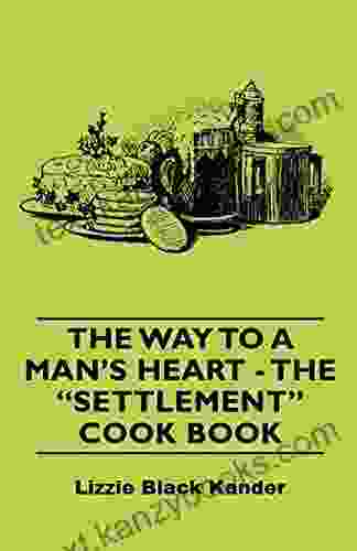 The Way to a Man s Heart The Settlement Cook